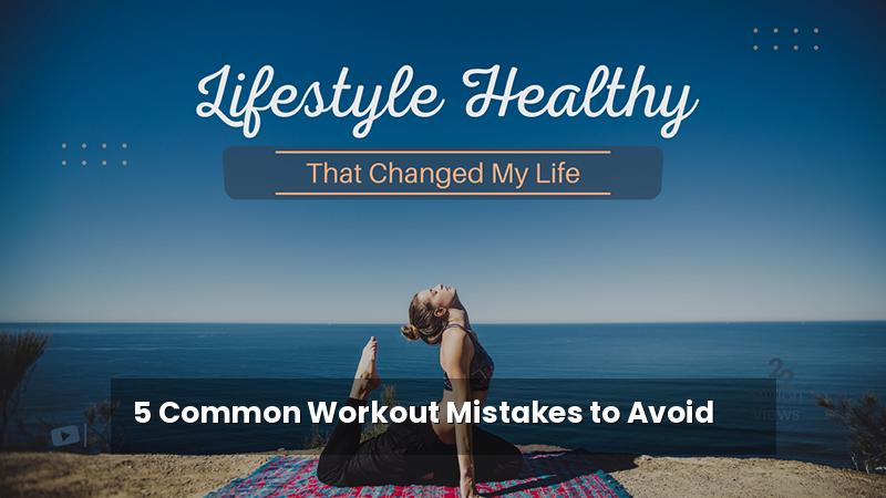 5 Common Workout Mistakes to Avoid